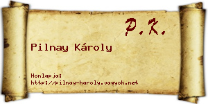 Pilnay Károly névjegykártya
